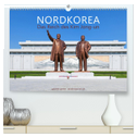 NORDKOREA Das Reich des Kim Jong-un (hochwertiger Premium Wandkalender 2024 DIN A2 quer), Kunstdruck in Hochglanz