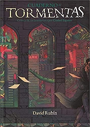 Rubín, David. Cuaderno de tormentas, Crónica de los deambulares por Ciudad Espanto. Astiberri Ediciones, 2018.