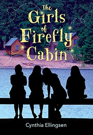 Ellingsen, Cynthia. The Girls of Firefly Cabin. Albert Whitman & Company, 2020.