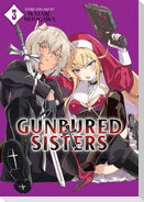 Gunbured × Sisters Vol. 3