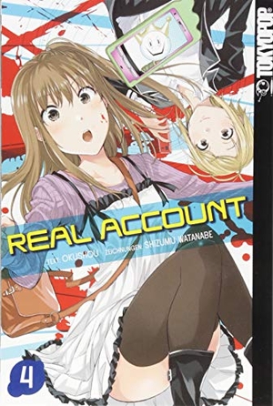 Watanabe, Shizumu / Okushou. Real Account 04. TOKYOPOP GmbH, 2018.
