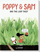 Poppy and Sam and the Leaf Thief