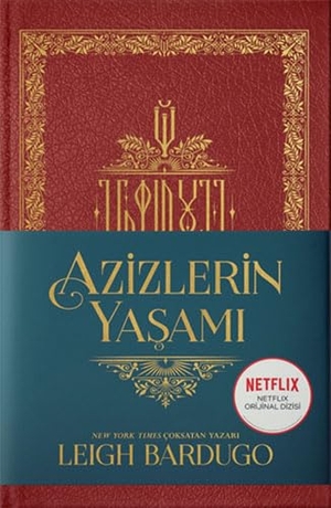 Bardugo, Leigh. Azizlerin Yasami. Marti Yayinlari, 2022.