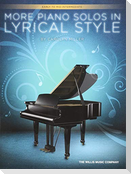 More Piano Solos in Lyrical Style: Early to Mid-Intermediate Level