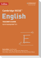 Cambridge IGCSE(TM) English Teacher's Guide