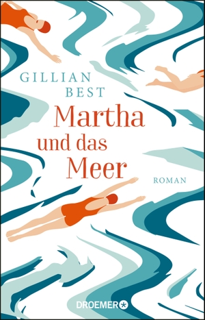 Best, Gillian. Martha und das Meer. Droemer Taschenbuch, 2019.