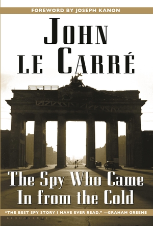 Carré, John Le. The Spy Who Came in from the Cold. Bloomsbury USA, 2005.