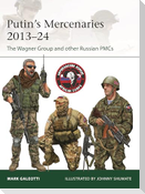 Putin's Mercenaries, 2013-24