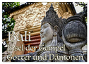 Bali - Insel der Tempel, Götter und Dämonen (Wandkalender 2024 DIN A4 quer), CALVENDO Monatskalender