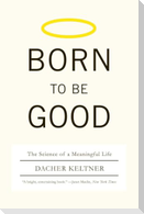 Born to Be Good
