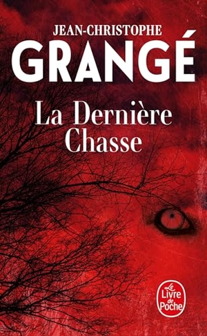 Grangé, Jean-Christophe. La Dernière Chasse - Thriller. Hachette, 2020.