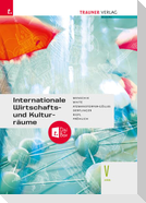 Internationale Wirtschafts- und Kulturräume V HAK