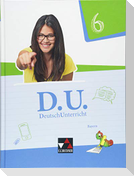 D.U. DeutschUnterricht 6 Lehrbuch Bayern