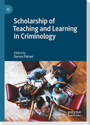 Scholarship of Teaching and Learning in Criminology