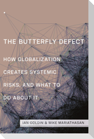 The Butterfly Defect
