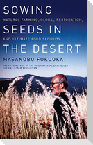 Sowing Seeds in the Desert