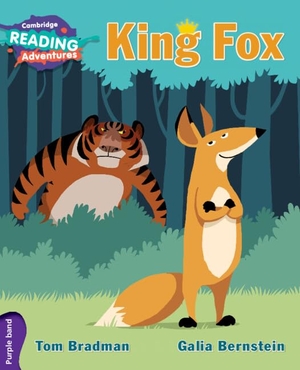 Bradman, Tom. Cambridge Reading Adventures King Fox Purple Band. Cambridge University Press, 2016.