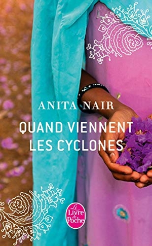 Nair, Anita. Quand Viennent Les Cyclones. LIVRE DE POCHE, 2013.