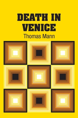 Mann, Thomas. Death In Venice. Simon & Brown, 2018