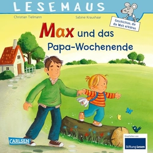 Tielmann, Christian. LESEMAUS 37: Max und das Papa-Wochenende. Carlsen Verlag GmbH, 2026.