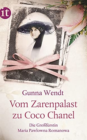 Wendt, Gunna. Vom Zarenpalast zu Coco Chanel - Das Leben der Großfürstin Maria Pawlowna Romanowa. Insel Verlag GmbH, 2013.