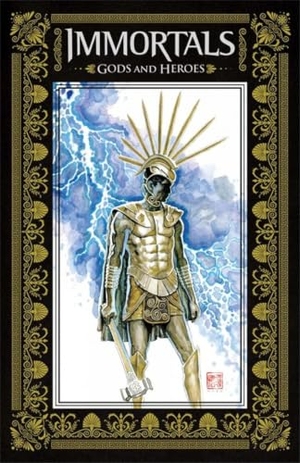 Marz, Ron / Various. Immortals: Gods and Heroes. Boom Entertainment, 2011.