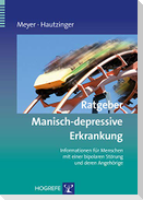 Ratgeber Manisch-depressive Erkrankung
