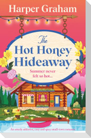 The Hot Honey Hideaway