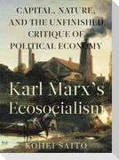 Karl Marx's Ecosocialism