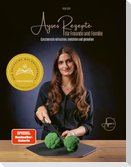 Ayses Rezepte für Familie und Freunde