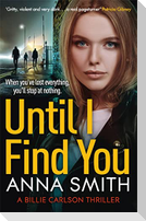 Until I Find You