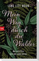 Mein Weg durch die Wälder