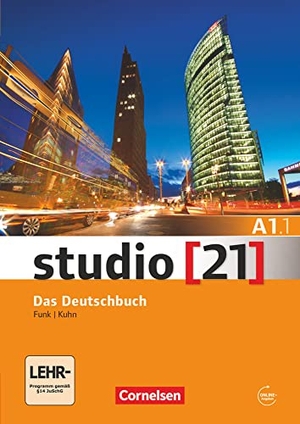 Funk, Hermann / Christina Kuhn. studio 21 Grundstufe A1: Teilband 1. Kurs- und Übungsbuch mit DVD-ROM. Cornelsen Verlag GmbH, 2013.