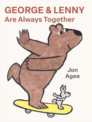 Agee, Jon. George and Lenny Are Always Together. Scallywag Press, 2025.