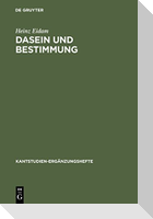 Dasein und Bestimmung