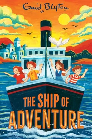 Blyton, Enid. The Ship of Adventure. Pan Macmillan, 2026.