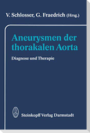 Aneurysmen der thorakalen Aorta