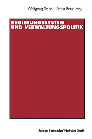 Benz, Arthur / Wolfgang Seibel. Regierungssystem und Verwaltungspolitik - Beiträge zu Ehren von Thomas Ellwein. VS Verlag für Sozialwissenschaften, 1995.