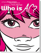 Who Is Ac?