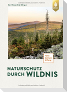 Naturschutz durch Wildnis
