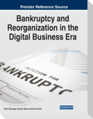 Bankruptcy and Reorganization in the Digital Business Era