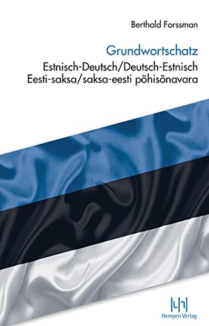 Forssman, Berthold. Grundwortschatz Estnisch-Deutsch/Deutsch-Estnisch - Eesti-saksa/saksa-eesti põhisõnavara. Buske Helmut Verlag GmbH, 2019.