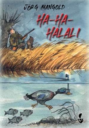 Mangold, Jörg. Ha-Ha-Halali. NWM-Verlag, 2021.