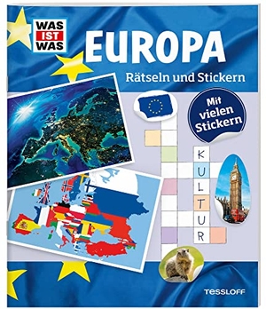 Kunze, Anja. WAS IST WAS Rätseln und Stickern: Europa. Tessloff Verlag, 2016.