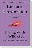 Living with a Wild God