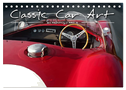 Classic Car Art by Reinhold Art´s (Tischkalender 2024 DIN A5 quer), CALVENDO Monatskalender
