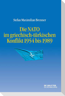 Die NATO im griechisch-türkischen Konflikt 1954 bis 1989