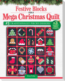 Festive Blocks for a Mega Christmas Quilt