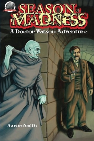 Smith, Aaron. Season of Madness. Amazon Digital Services LLC - Kdp, 2015.