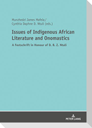 Issues of Indigenous African Literature and Onomastics